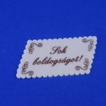 Cukortábla Sok Boldogságot felirattal